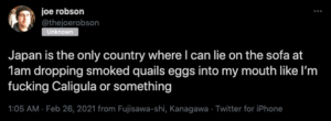 eating quail eggs like Caligula